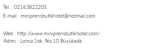 Bykada Mini Prens Butik Hotel telefon numaralar, faks, e-mail, posta adresi ve iletiim bilgileri